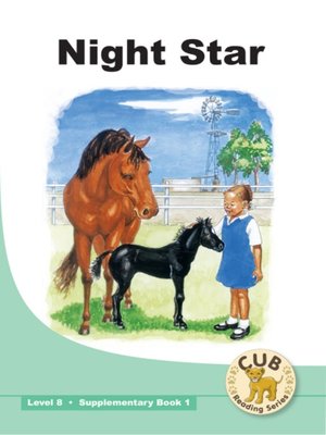 cover image of Cub Supplementary Reader Level 8, Book 1: Night Star
